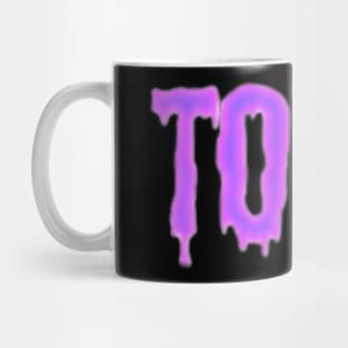 Toxic We Mug